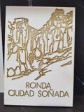 RONDA CIUDAD SOÑADA